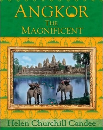 Angkor the Magnificent - Wonder City of Ancient Cambodia