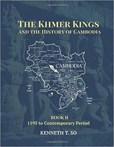 The Khmer Kings and the History of Cambodia: BOOK II