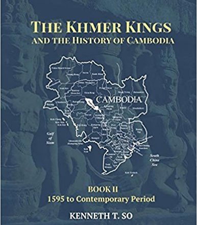 The Khmer Kings and the History of Cambodia: BOOK II