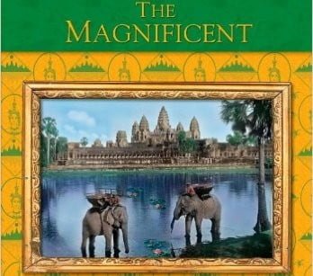 Angkor the Magnificent - Wonder City of Ancient Cambodia
