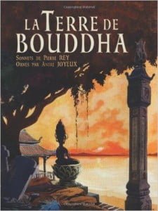 La Terre de Bouddha - Artistic Impressions of French Indochina
