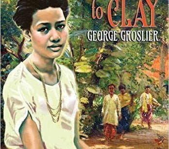 Return to Clay - A Romance of Colonial Cambodia