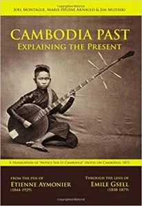 Cambodia Past: Explaining the Present