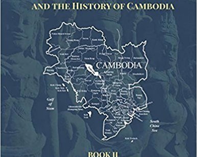 The Khmer Kings and the History of Cambodia: BOOK II