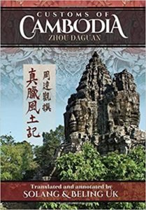 Customs of Cambodia - Zhou Daguan